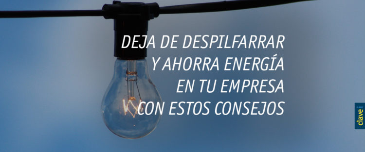 Ahorrar energía en la empresa